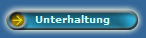 Unterhaltung